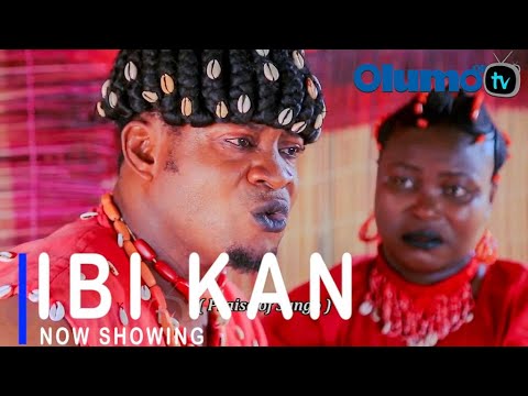 Ibi-Kan-Yoruba-Movie