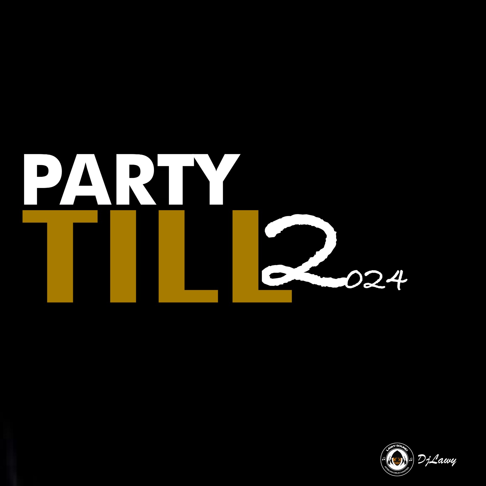 PartyTill2024